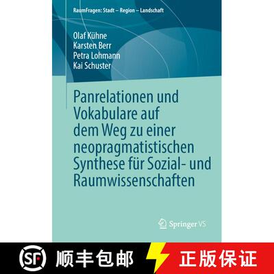 【3-4周达】Panrelationen und Vokabulare auf dem Weg zu einer neopragmatistischen Synthese für Sozial... [9783658489366]