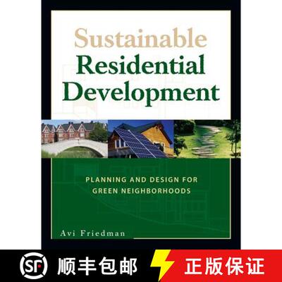 【3-4周达】Sustainable Residential Development: Planning and Design for Green Neighborhoods [9780071479615]