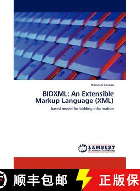 预订 Bidxml: An Extensible Markup Language (XML) [9783847332404]
