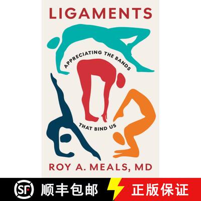【3-4周达】精装 Ligaments – Appreciating the Bands That Bind Us [9781421454214]