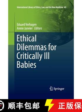 【3-4周达】Ethical Dilemmas for Critically Ill Babies [9789402408232]