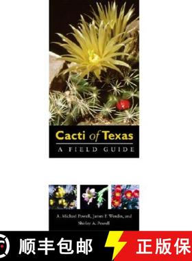 预订 Cacti of Texas: A Field Guide, with Emphasis on the Trans-Pecos Species [9780896726116]
