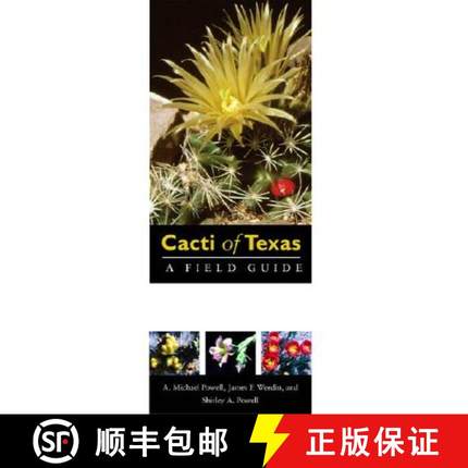 预订 Cacti of Texas: A Field Guide, with Emphasis on the Trans-Pecos Species [9780896726116]