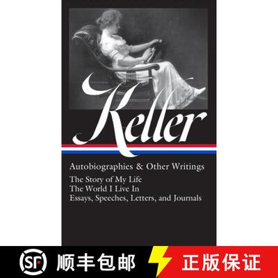 【3-4周达】Helen Keller: Autobiographies & Other Writings (Loa #378): The Story of My Life / The Worl... [9781598537727]