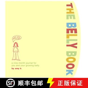 【3-4周达】Belly Book Journal: A Nine-month Journal for You and Your Growing Belly [9780307336187]
