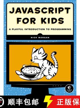 【3-4周达】JavaScript for Kids – A Playful Introduction to Programming [9781593274085]