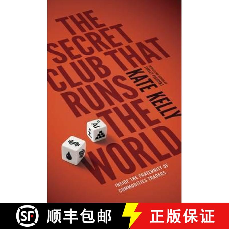 【3-4周达】The Secret Club That Runs the World : Inside the Fraternity of Commodity Traders [9780670922673]