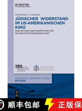 预订 Jüdischer Widerstand Im Us-Amerikanischen Kino: Vom Nutzen Der Filmfiktion Für Die Geschichtsw... [9783110601787]