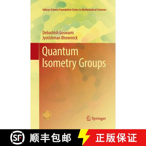 【3-4周达】Quantum Isometry Groups (Softcover reprint of the original 1st ed. 2016) [9788132238829]