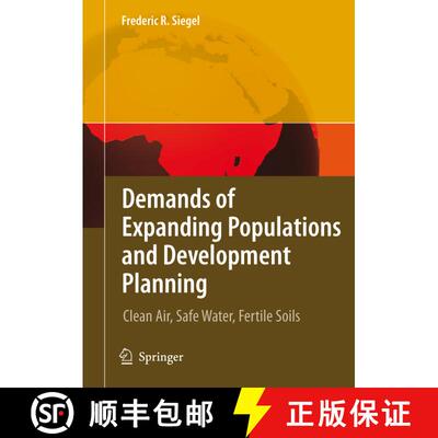【3-4周达】Demands of Expanding Populations and Development Planning : Clean Air, Safe Water, Fertile... [9783642097614]