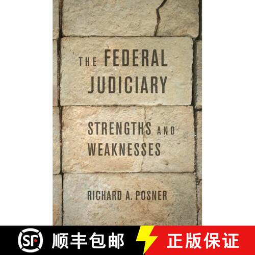 【3-4周达】精装 The Federal Judiciary – Strengths and Weaknesses [9780674975774]