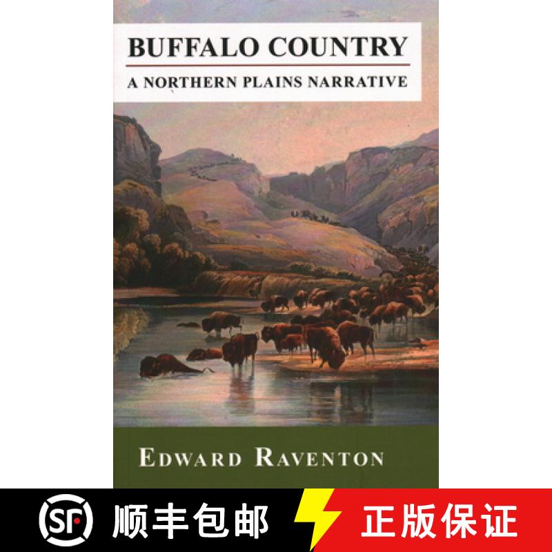 【3-4周达】Buffalo Country: A Northern Plains Narrative [9781555663254]