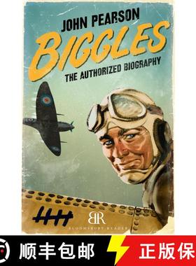 【3-4周达】Biggles: The Authorized Biography [9781448208005]