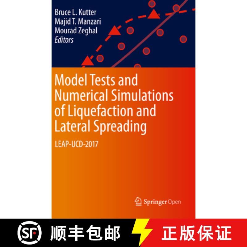 【3-4周达】Model Tests and Numerical Simulations of Liquefaction and Lateral Spreading: Leap-Ucd-2017 [9783030228200]