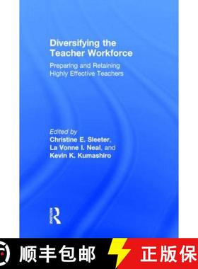【3-4周达】Diversifying the Teacher Workforce: Preparing and Retaining Highly Effective Teachers [9780415736718]