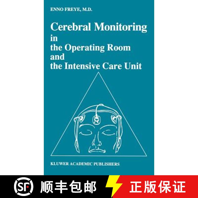 【4周达】Cerebral Monitoring in the Operating Room and the Intensive Care Unit [9780792304395]