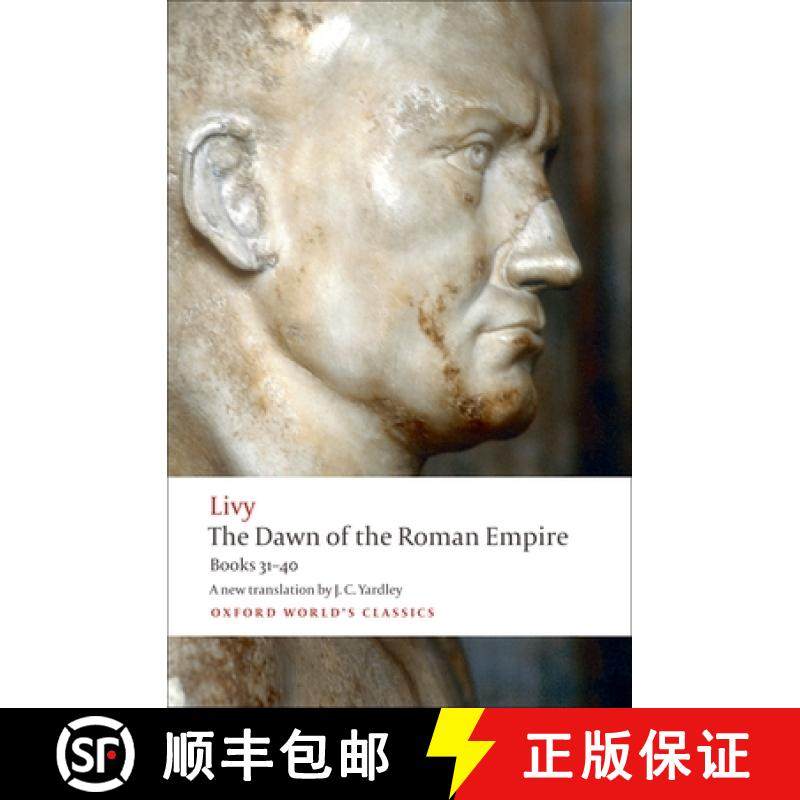 【3-4周达】罗马帝国的兴起  The Dawn of the Roman Empire: Books Thirty-One to Forty [9780199555680]