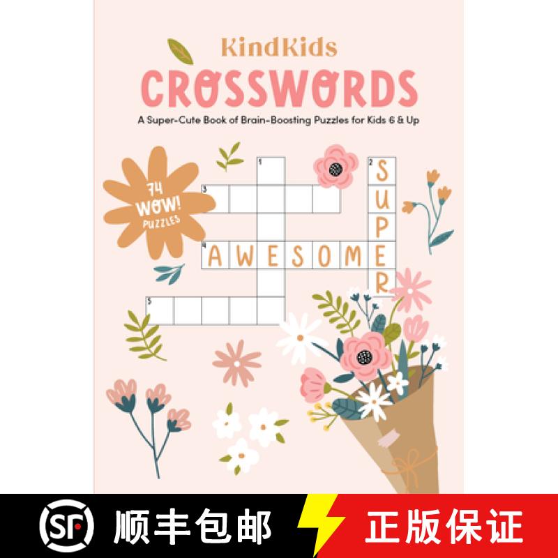【3-4周达】Kindkids Crosswords: A Super-Cute Book of Brain-Boosting Puzzles for Kids 6 & Up [9780764365607]