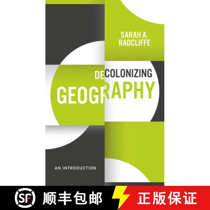 【3-4周达】Decolonizing Geography: An Introduction: An Introduction [9781509541591]
