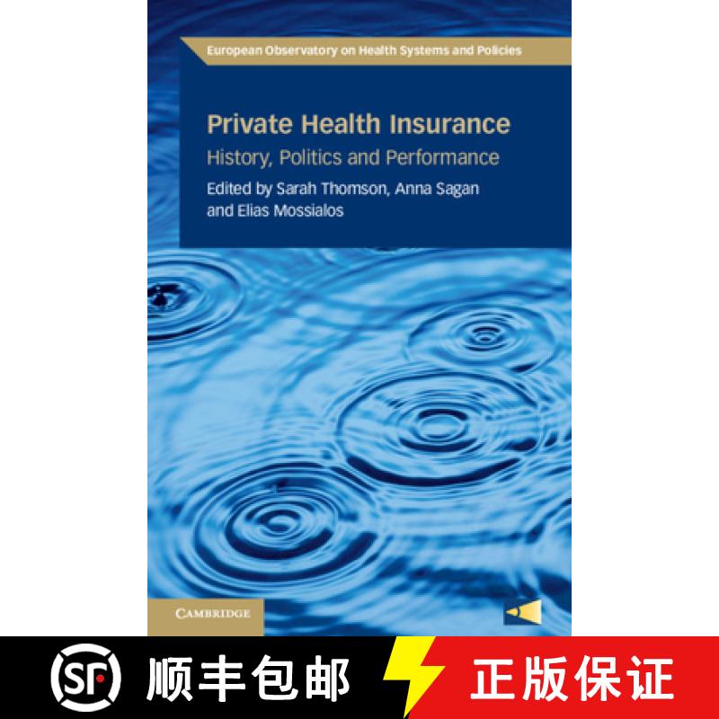 【3-4周达】Private Health Insurance: History, Politics and Performance [9780521125826]