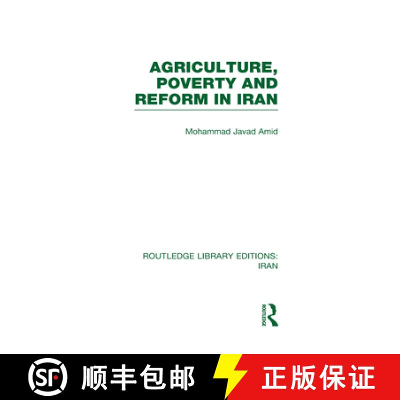 【3-4周达】Agriculture, Poverty and Reform in Iran (RLE Iran D) [9780415614382]