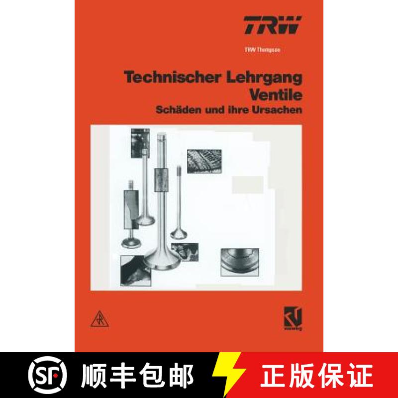 【3-4周达】Technischer Lehrgang Ventile: Schäden Und Ihre Ursachen [9783528048365]