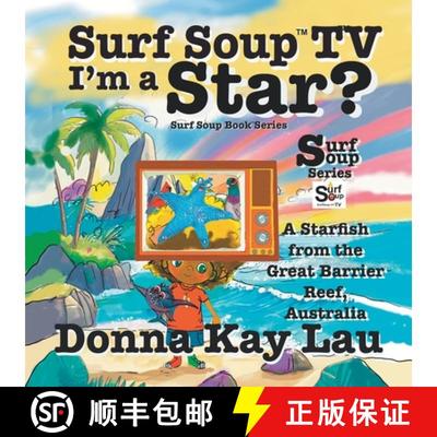 【3-4周达】Surf Soup TV I'm a Star?: A Starfish from the Great Barrier Reef, Australia [9781956022933]