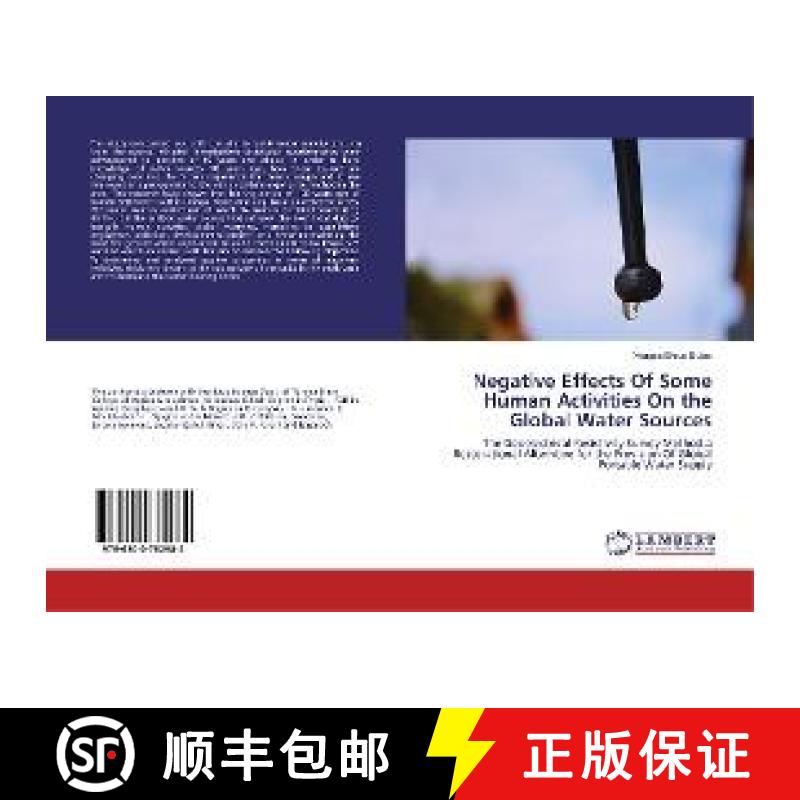 预订 Negative Effects Of Some Human Activities On the Global Water Sources [9786200782984]