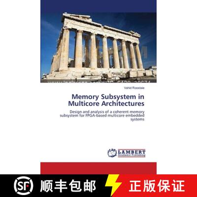 预订 Memory Subsystem in Multicore Architectures [9783659636813]