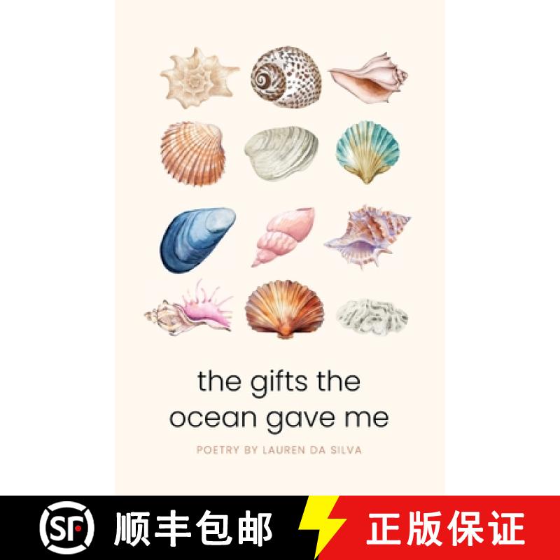 预订 The Gifts the Ocean Gave Me: A Collection of Poems [9781990419430]