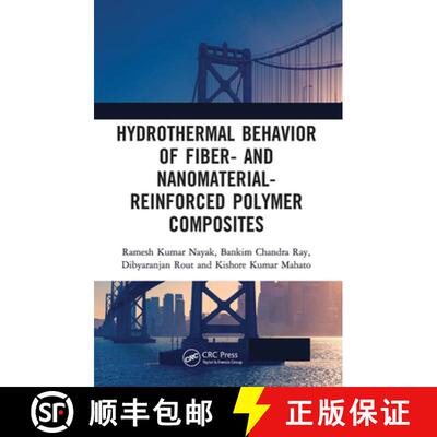 预订 Hydrothermal Behavior of Fiber- and Nanomaterial-Reinforced Polymer Composites [9781032240855]