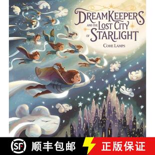Lost 9798348575052 4周达 Starlight City the and Dreamkeepers