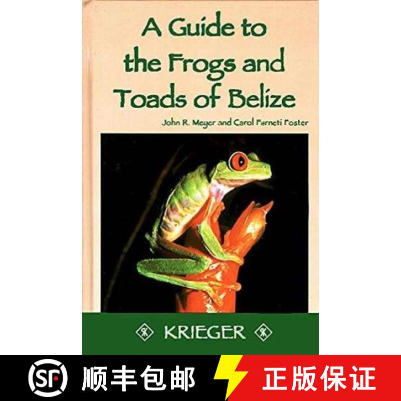预订 Guide to the Frogs and Toads of Belize [9780894649639]