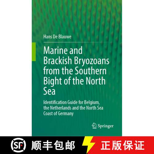 【3-4周达】精装 Marine and Brackish Bryozoans from the Southern Bight of the North Sea: Identificatio... [9783031925122]