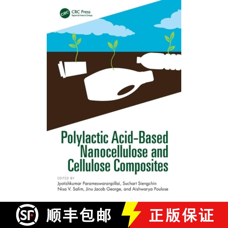 【3-4周达】Polylactic Acid-Based Nanocellulose and Cellulose Composites [9780367749538]