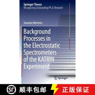 Electrostatic Spectrometers Experiment Background Katrin 4周达 9783319376646 Processes the