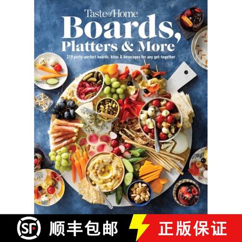 预订 Taste of Home Boards, Platters & More: 219 Recipes for Party-Perfect Charcuterie Boards, Snacks ... [9781621458302]