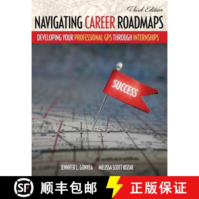 【2-3周达】Navigating Career Roadmaps: Developing Your Professional GPS through Internships [9781524963804]