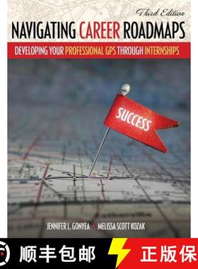 【3-4周达】Navigating Career Roadmaps: Developing Your Professional GPS through Internships [9781524963804]