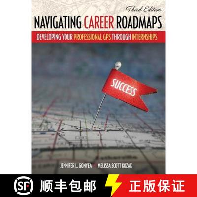 【3-4周达】Navigating Career Roadmaps: Developing Your Professional GPS through Internships [9781524963804]