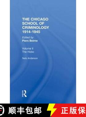 【3-4周达】Chicago School Criminology Volume 2: The Hobo: The Sociology of the Homeless Man by Nels A... [9780415383554]