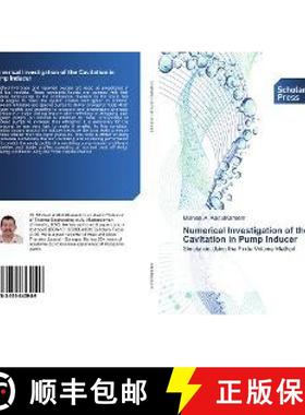 预订 Numerical Investigation of the Cavitation in Pump Inducer [9783659845949]