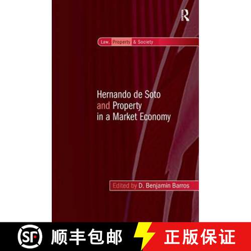 【3-4周达】精装 Hernando De Soto and Property in a Market Economy [9780754677055]