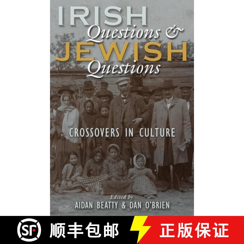 【3-4周达】Irish Questions and Jewish Questions: Crossovers in Culture [9780815635796]