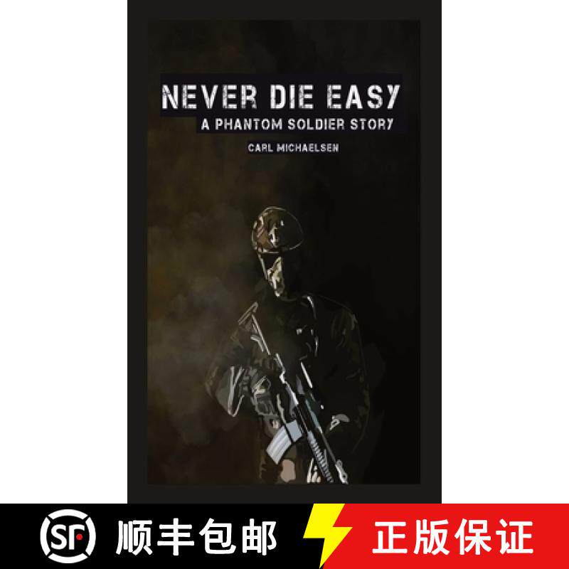预订 Never Die Easy: A Phantom Solider Story [9781088086384]