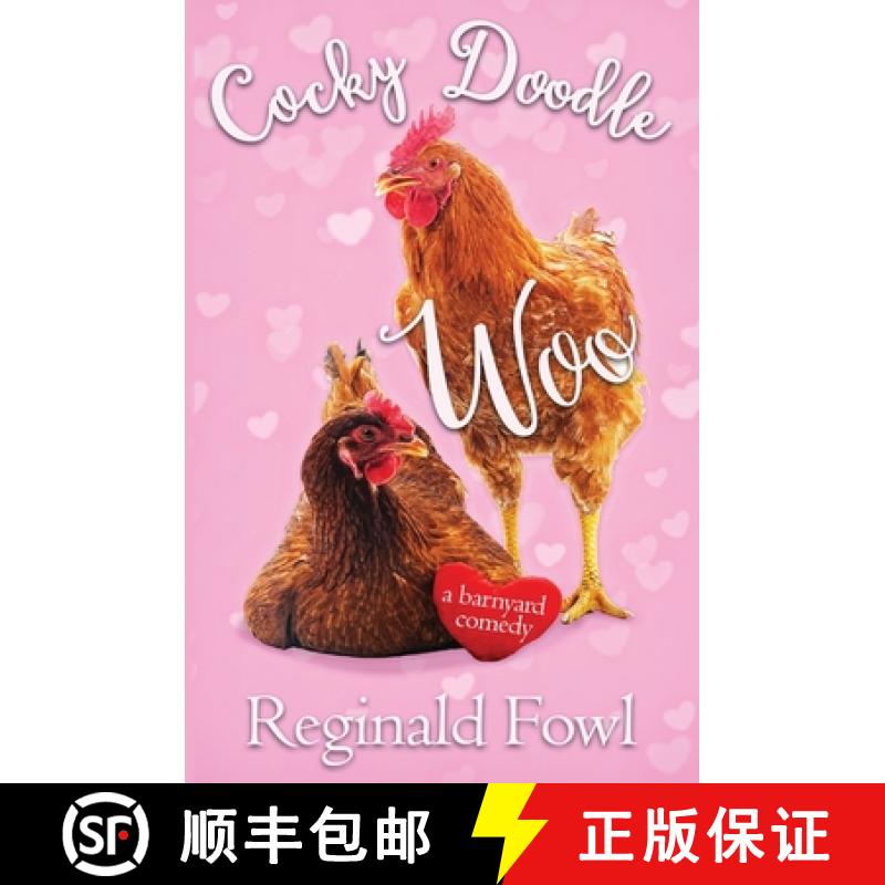 【2-3周达】Cocky Doodle Woo: Valentines from the Hen House [9781624540394]