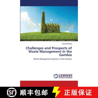 预订 Challenges and Prospects of Waste Management in the Gambia [9783659504334]