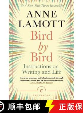 现货 一只鸟接着一只鸟 英版 Bird by Bird: Instructions on Writing and Life [9781786898555]