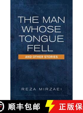 【3-4周达】The Man Whose Tongue Fell  and Other Stories [9781665710992]