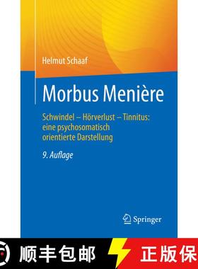 【3-4周达】Morbus Menière: Schwindel – Hörverlust – Tinnitus: eine psychosomatisch orientierte Da... [9783662642122]